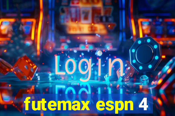 futemax espn 4